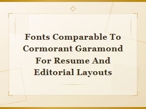 Free Fonts Similar to Cormorant Garamond for Resumes